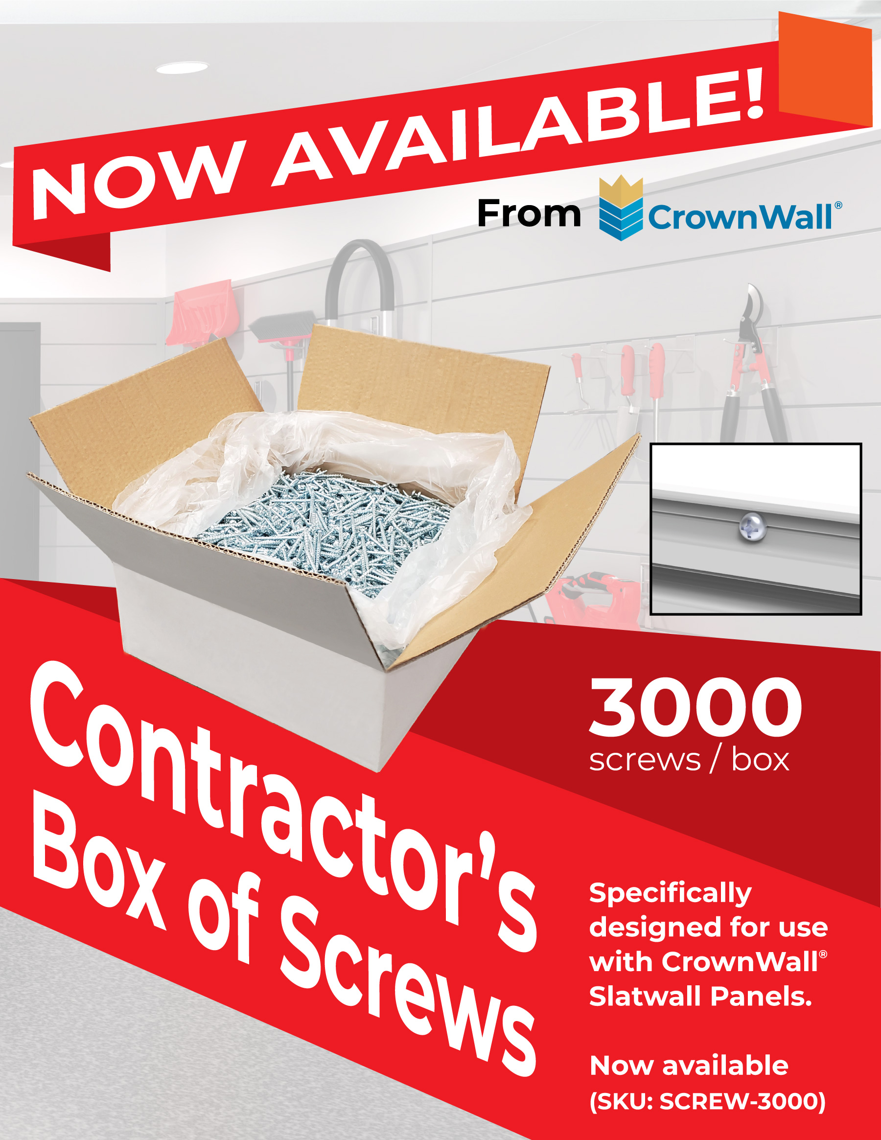 Now available from CrownWall. Contractor's Box of Screws. 3000 screws / box. Specifically designed for use with CrownWall Slatwall Panels. Now Available (SKU: SCREW-3000) 