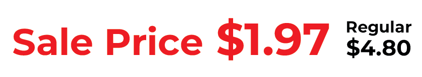 Sale Price $1.97 Regular $4.80