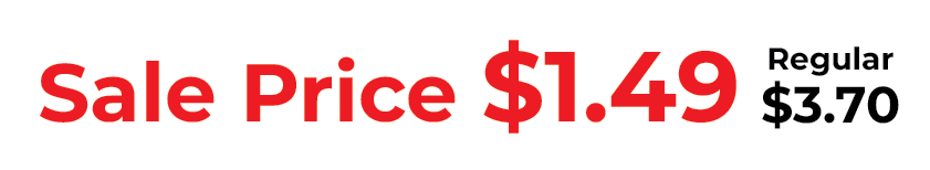 Sale Price $1.49 Regular $3.70